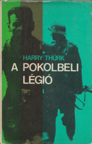 Harry Th�rk - A pokolbeli l�gi�