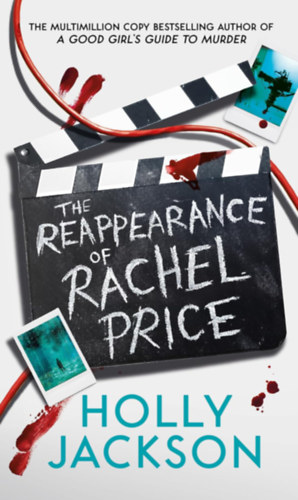 Holly Jackson - The Reappearance of Rachel Price