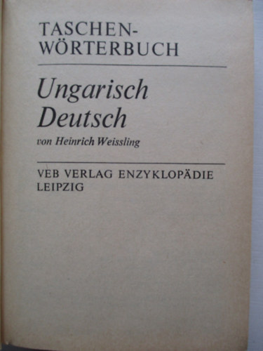 Heinrich Weissling - Taschenwrterbuch - Deutsch-Ungarisch
