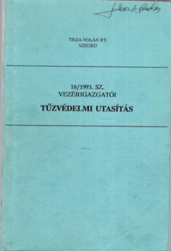 18/1993. sz. vezrigazgati tzvdelmi utasts - Tisza-Voln Rt. Szeged