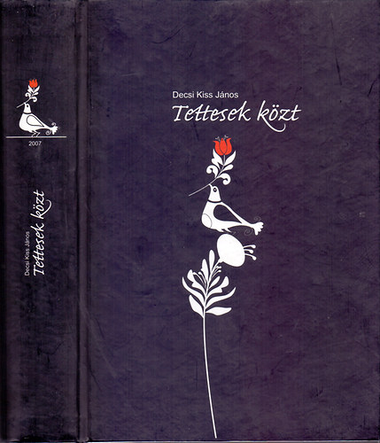 Decsi Kiss Jnos - Tettesek kzt - TETT-trilgia (Fellegajt-Tettesek kzt-Kldkzsinrktelkek)