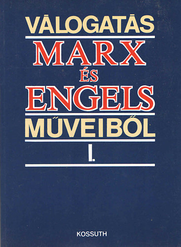 Karl Marx; Friedrich Engels - Vlogats Marx s Engels mveibl I-II.