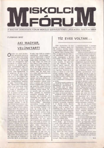 Bal�zsi Tibor  T�bb szerz� (fel. szerk.) - 4 db Miskolci F�rum (1989/4., 1989/5., 1990. m�jus, 1990. j�nius)