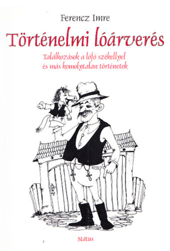 Ferencz Imre - Trtnelmi lrvers