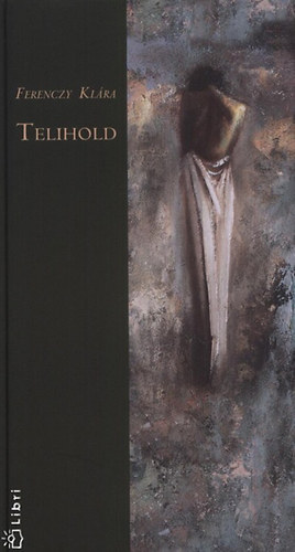 Ferenczy Kl�ra - Telihold