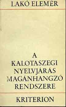 Lak Elemr - A kalotaszegi nyelvjrs magnhangz rendszere