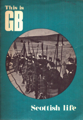 Saxon Menne - This is GB ( Scottish life)