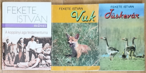 Fekete István - 3db Fekete István regény - Tüskevár, Vuk, A koppányi aga testamentuma