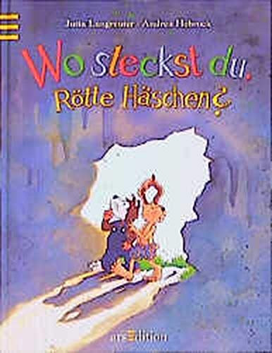Andrea Hebrock Jutta Langreuter - Wo steckst du, R�tte H�schen?