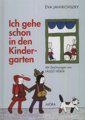 Janikovszky va - Ich gehe schon in den Kindergarten