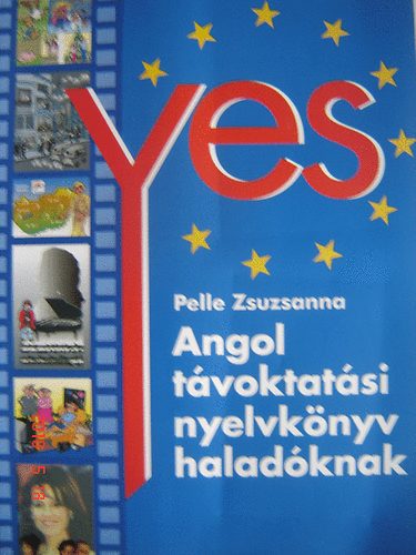 Pelle Zsuzsanna - Yes-Angol tvoktatsi nyelvknyv haladknak