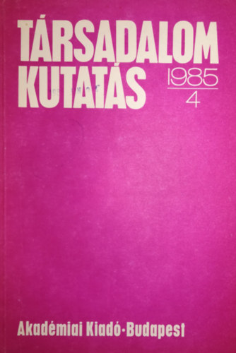 Trsadalom kutats 1985/4