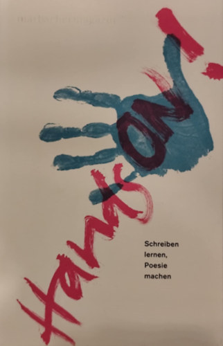 marbachermagazin 167: Schreiben lernen, Poesie machen