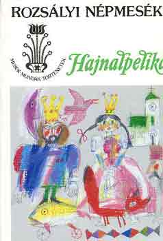 Bres Andrs-Kovcs gnes - Hajnalpelika (rozslyi npmesk)