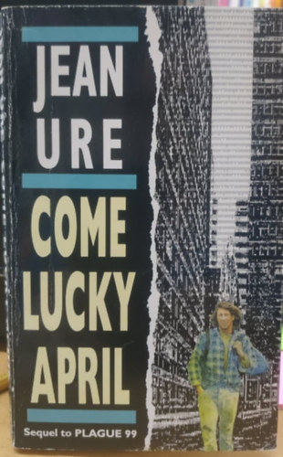 Jean Ure - Come Lucky April (Plague Trilogy Book 2)