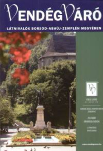 Vendgvr: Ltnivalk Borsod-Abaj-Zempln megyben