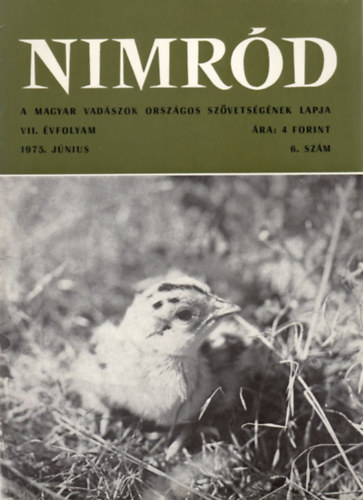 Dr. Karczag Ivn  (fszerk.) - Nimrd - Vadszati s vadgazdlkodsi folyirat (VII. vf. 6. szm - 1975. jnius)