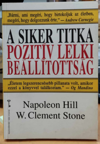 Clement W. Stone Napoleon Hill - A siker titka - Pozitv Lelki Belltottsg