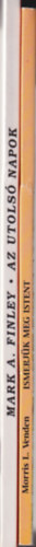 Morris L. Venden Mark A. Finley - 2 db vall�si k�nyv: Ismerj�k meg Istent + Az utols� napok