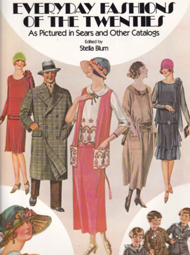 Stella Blum - Everyday Fashions of the Twenties