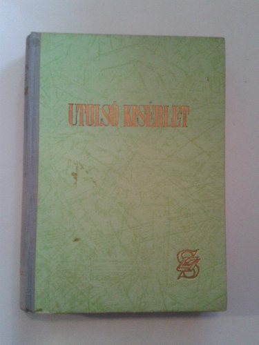 Madelon Lulofs - Utols� kis�rlet