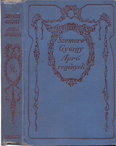 Szemere Gyrgy - Apr regnyek s esetek (25 novella)