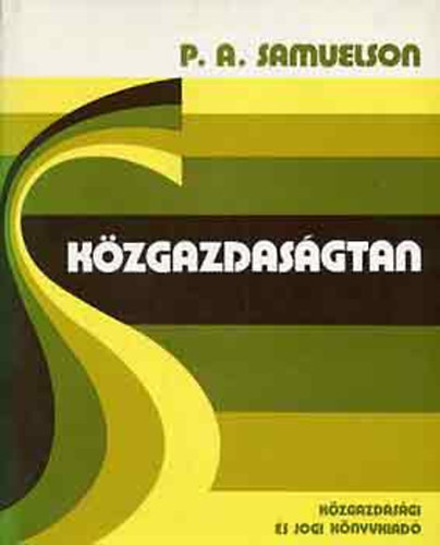 P.A. Samuelson - P.A. Samuelson: K�zgazdas�gtan