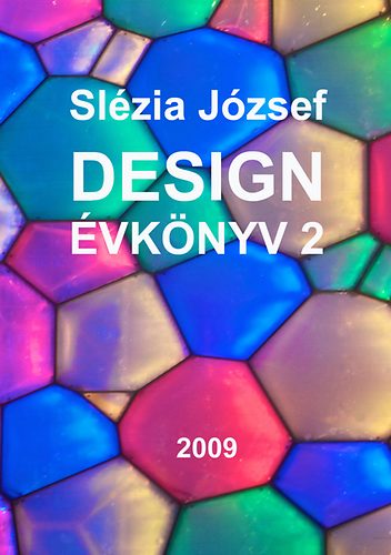 Slzia Jzsef - Design vknyv 2. (2009)