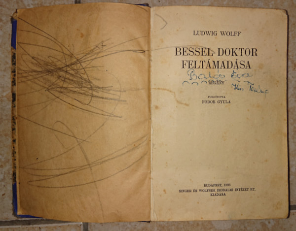 Ludwig Wolff: Bessel doktor feltámadása