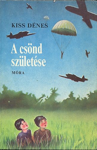 Kiss Dénes - A csönd születése