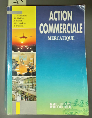 M. Riviére, J. Hanak G. Mansillon - Action Commerciale Mercatique