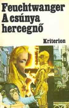 Lion Feuchtwanger - A cs�nya hercegn�