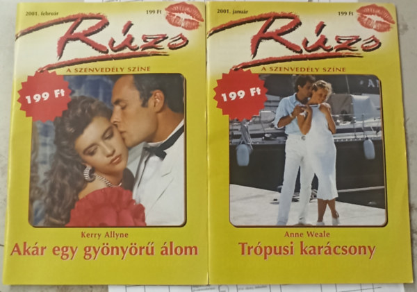 Kerry Allyne Anne Weale - 2 db Rzs - A szenvedly szne romantikus magazin (2001. janur, februr): Trpusi karcsony - Akr egy gynyr lom
