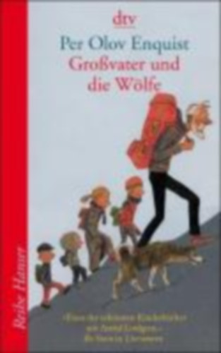 Per Olov Enquist - Gro�vater und die W�lfe -Nagyapa �s a farkasok (n�met nyelven)
