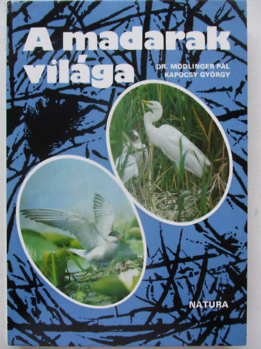 Dr. Mdlingel P.-Kapocsy Gy. - A madarak vilga