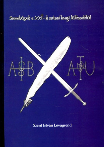 Varga Bal�zs Imre- Winkler M�rton Gy�rgy - Szemelv�nyek a XXI.-ik sz�zad lovagi k�lt�szet�b�l