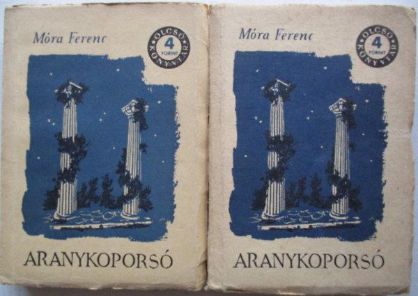 Mra Ferenc - Aranykopors I-II.