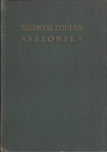 Szitnyai Zolt�n - Asszonyka