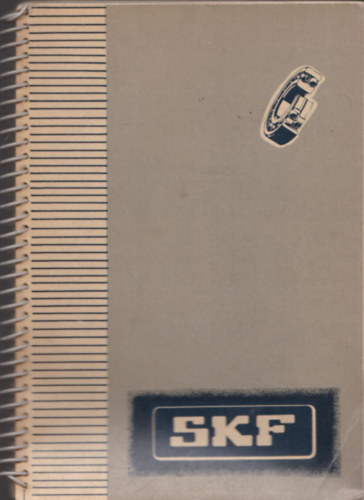 SKF - Beépítési példák és általános műszaki táblázatok