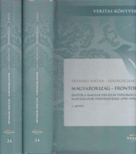 S�ringer J�nos D�vav�ri Zolt�n - Magyarorsz�g - Frontorsz�g I-II. (Iratok a magyar-d�lszl�v diplom�ciai kapcsolatok t�rt�net�hez (1990-1994))