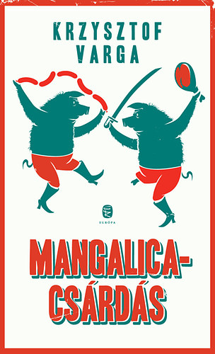 Krzysztof Varga - Mangalicacs�rd�s