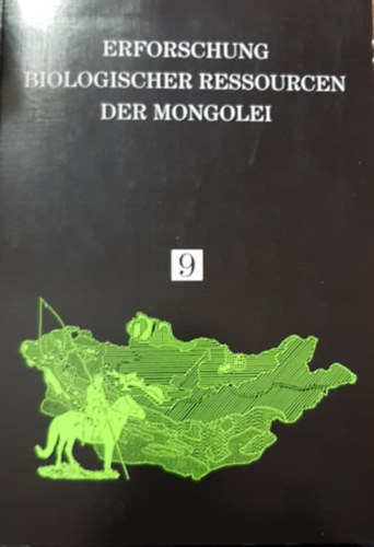 Wesche - Stubbe - Samjaa - Retzer - Miehe - Stubbe - Erforschung Biologischer Ressourcen der Mongolei - Monglia biolgiai erforrsainak kutatsa