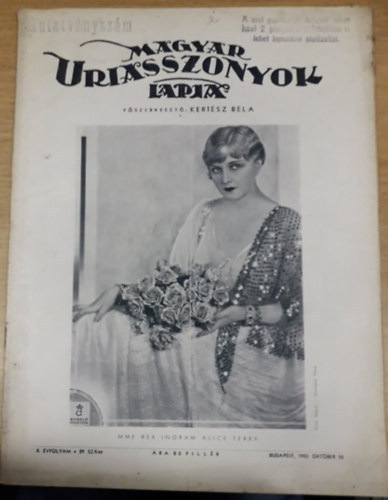 Kert�sz B�la  (szerk.) - Magyar Uriasszonyok Lapja X. �vfolyam 29. sz�m - 1933. okt�ber 10.
