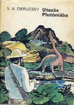 V.A. Obrucsev - Utazás Plutóniába