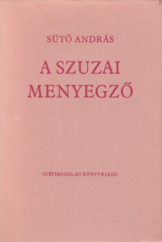 S�t� Andr�s - A szuzai menyegz�