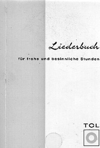 Liederbuch f�r frohe und besinnliche Stunden