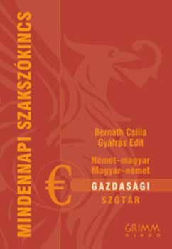 Gyrfs Edit; Bernth Csilla - Nmet-magyar, magyar-nmet gazdasgi sztr GM-022