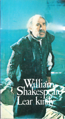 William Shakespeare - Lear kir�ly