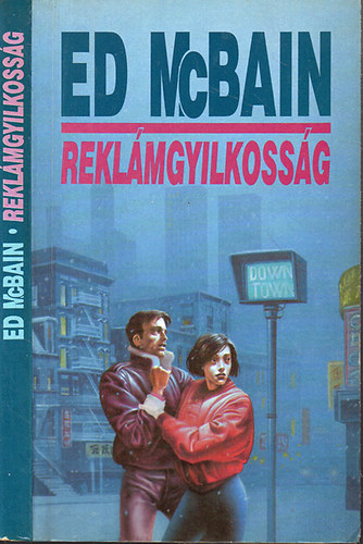 Ed McBain - Reklámgyilkosság (Downtown)