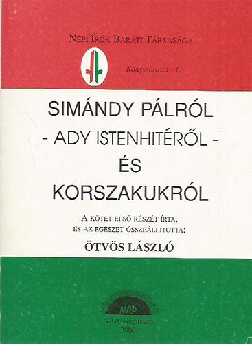 tvs Lszl - Simndy Plrl, Ady istenhitrl s korszakukrl